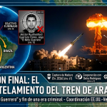 OPERACIÓN FINAL:El Desmantelamiento del Tren de Aragua