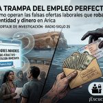 La Trampa del Empleo Perfecto: Cómo Operan Las Falsas Ofertas Laborales Que Roban Identidad y Dinero en Arica